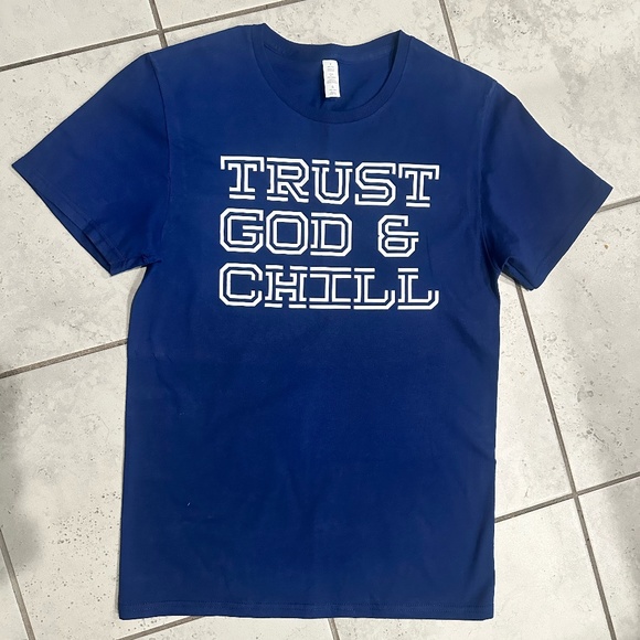 Trust God and Chill T-shirt - Picture 1 of 2